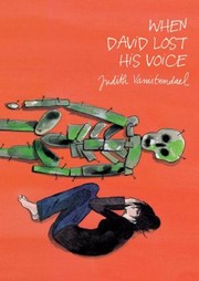 When David Lost His Voice by Judith Vanistendael