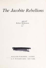 Cover of: The Jacobite rebellions. by Robert McKinnon, Robert McKinnon