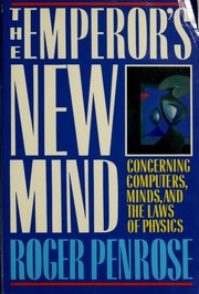 The Emperor's New Mind by Roger Penrose