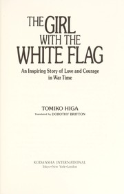 The girl with the white flag by Tomiko Higa