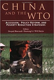 Cover of: China and the WTO : accession, policy reform, and poverty reduction strategies