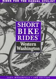 Short bike rides in western Washington by Judy Wagonfeld