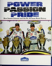 Cover of: Power passion pride: how Jimmie Johnson and the No. 48 team made history