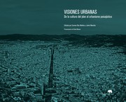 Cover of: Visiones urbanas: de la cultura del plan al urbanismo paisajístico