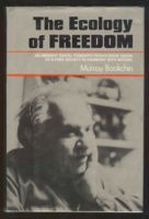 The ecology of freedom by Murray Bookchin, Murrat Bookchin, Álvaro G. Ormaechea