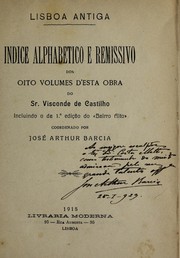 Indice alphabetico e remissivo dos oito volumes d'esta obra do Sr. visconde de Castilho by José Arthur Barcia