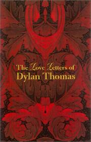 Cover of: The love letters of Dylan Thomas.