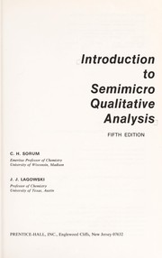 Introduction to semimicro qualitative analysis by C. H. Sorum