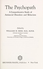 The Psychopath by William H. Reid M.D. M.P.H.