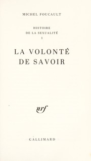 Cover of: Histoire de la sexualité: La volonté de savoir