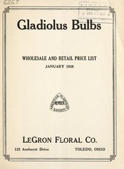 Cover of: Gladiolus bulbs: wholesale and retail price list : January 1928