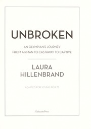 Unbroken by Laura Hillenbrand