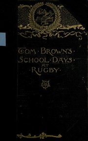 Tom Brown's School Days by Thomas Hughes