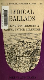 Lyrical Ballads by William Wordsworth, Samuel Taylor Coleridge