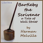 Cover of: Bartleby the Scrivener: a Tale of Wall Street