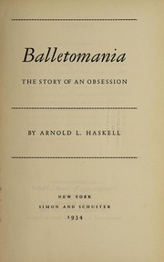 Cover of: Balletomania: the story of an obsession