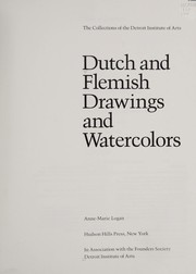 Dutch and Flemish drawings and watercolors by Detroit Institute of Arts.