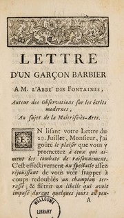 Cover of: Lettre d'un garçon barbier à M. l'Abbé des Fontaines, auteur des Observations sur les écrits modernes, au sujet de la Maîtrise-ès-Arts