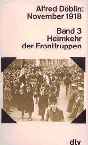 Cover of: November 1918: eine deutsche Revolution: Heimkehr der Fronttruppen