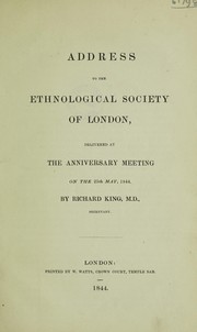 Cover of: Address to the Ethnological Society of London: delivered at the anniversary meeting on the 25th May, 1844