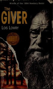 Cover of: The giver by Lois Lowry, Lois Lowry