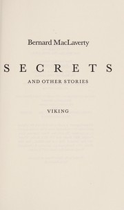 Secrets and Other Stories by Bernard MacLaverty