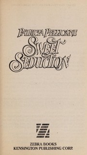 Sweet Seduction by Patricia Pellicane