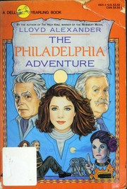 PHILADEPHIA ADVENTURE, THE by Lloyd Alexander