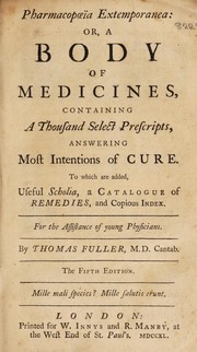 Cover of: Pharmacopoeia extemporanea: or, a body of medicines