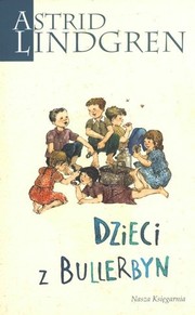 Cover of: Dzieci z Bullerbyn by 