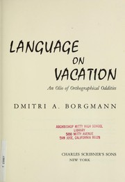 Cover of: Language on vacation: an olio of orthographical oddities