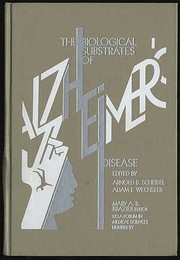 Cover of: The Biological substrates of Alzheimer's disease