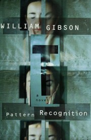 Pattern Recognition by William Gibson