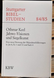 Jahwe-Visionen und Siegelkunst by Othmar Keel