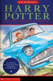 Harry Potter and the Chamber of Secrets by J. K. Rowling