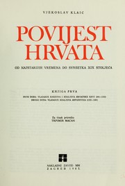 Cover of: Povijest Hrvata od najstarijih vremena do svršetka XIX stoljeća