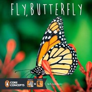 Fly, Butterfly (Penguin Core Concepts) by Bonnie Bader