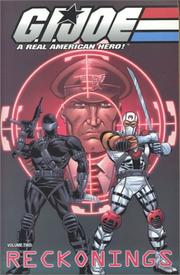 Cover of: Reckonings (G.I. Joe: A Real American Hero, Vol. 2)