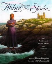 Cover of: Abbie against the storm: the true story of a young heroine and a lighthouse