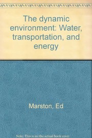 The dynamic environment by Edwin H. Marston