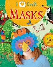 Cover of: Masks (I Love Craft)