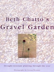 Cover of: Beth Chatto's gravel garden: drought-resistant planting through the year