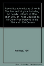 Free African Americans of North Carolina and Virginia by Paul Heinegg