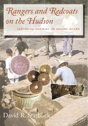 Cover of: Rangers and Redcoats on the Hudson: exploring the past on Rogers Island, the birthplace of the U.S. Army Rangers