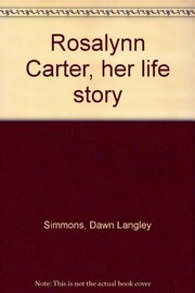 Cover of: Rosalynn Carter, her life story