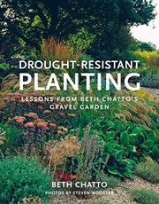 Cover of: Drought-Resistant Planting: Lessons from Beth Chatto's Gravel Garden