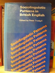 Sociolinguistic patterns in British English by Peter Trudgill