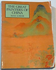 The great painters of China by Max Loehr