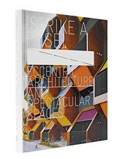 Cover of: [Strike a Pose]: Eccentric Architecture and Spectacular Spaces