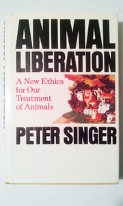 Cover of: Animal liberation by Peter Singer, Peter Singer